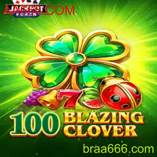 Descubra o Emocionante Mundo de 100BlazingClover